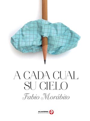 cover image of A cada cual su cielo